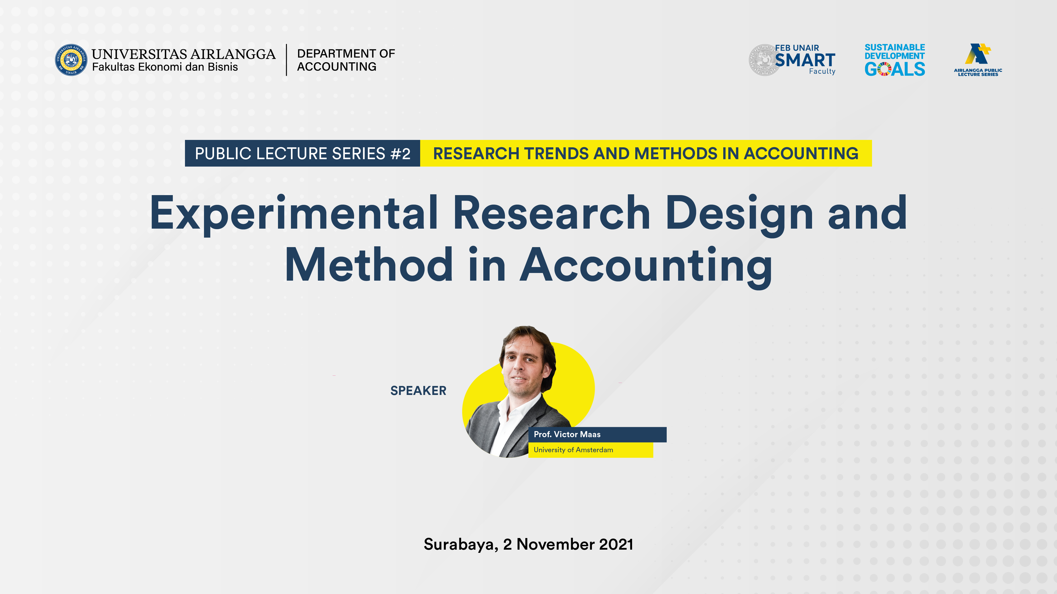 Public Lecture #3: Experimental Research Design and Method in Accounting